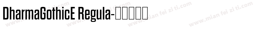 DharmaGothicE Regula字体转换